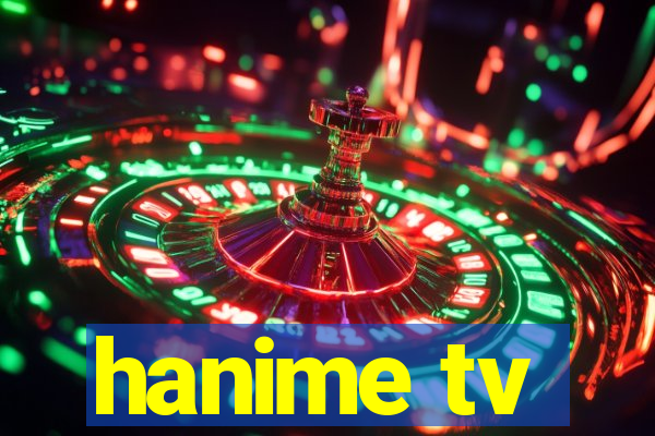 hanime tv